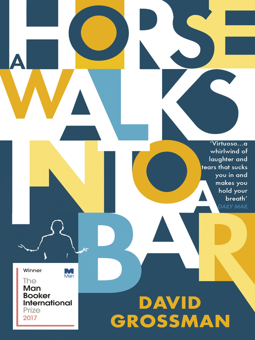 Title details for A Horse Walks into a Bar by David Grossman - Available